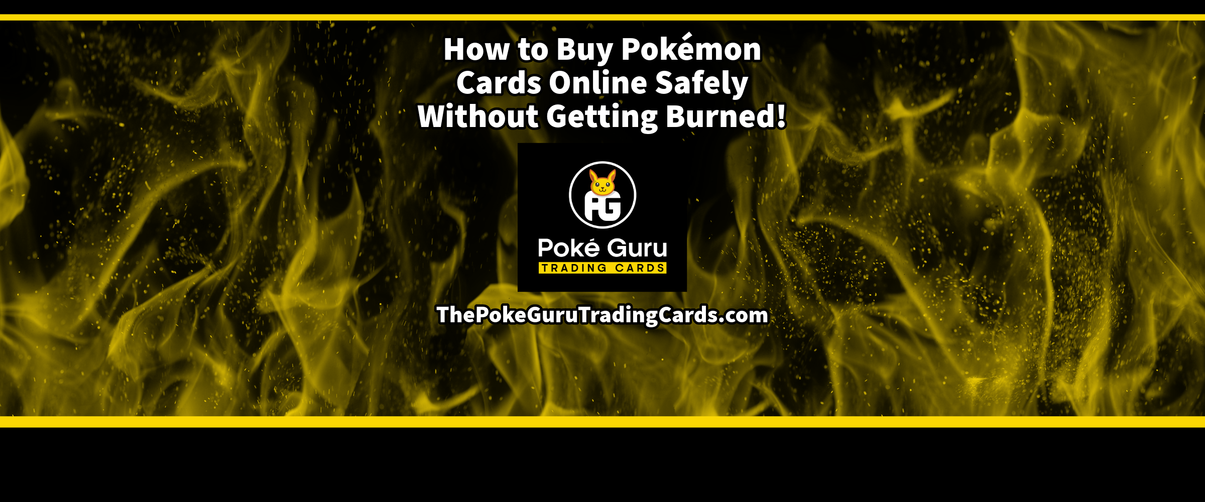 How to Buy Pokémon Cards Online Safely Without Getting Burned!